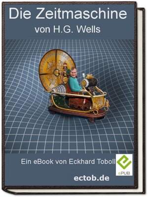 cover image of Die Zeitmaschine von H.G. Wells